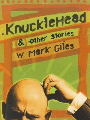 cover image of Knucklehead & Other Stories